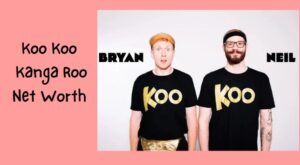 Koo Koo Kanga Roo Net Worth